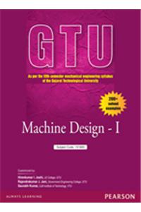 Machine Design 1 : As per the fifth-semester Mechanical engineering syllabus of the Gujarat Technological University