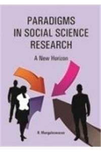 Paradigms In Social Science Research : A New Horizon