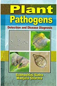 Plant Pathogens Detection and Disease Diagnosis