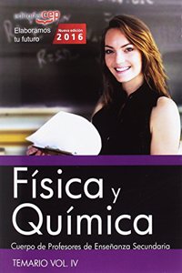 Cuerpo de Profesores de Ensenanza Secundaria. Fisica y Quimica. Temario Vol. IV. (Spanish Edition)