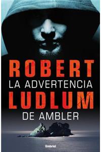 La Advertencia de Ambler