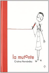 La mutante / The Mutant