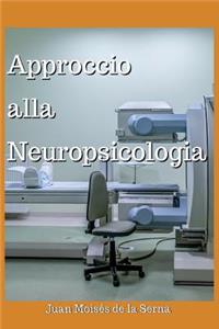 Approccio Alla Neuropsicologia