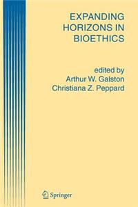 Expanding Horizons in Bioethics