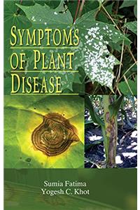 Symptoms of Plant Disease