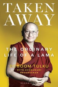 Taken Away: The Ordinary Life of a Lama