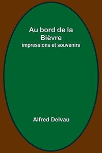 Au bord de la Bièvre