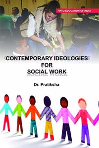 Contemporary Ideologies For Social Work