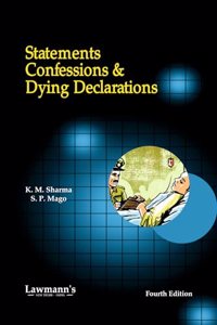 Statements, Confessions and Dying Declarations