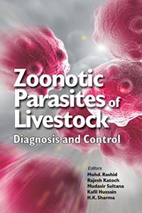 Zoonotic Parasites of Livestock: Diagnosis and Control