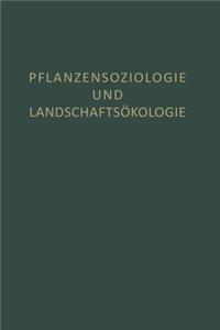 Pflanzensoziologie Und Landschaftsökologie