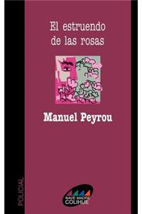 Estruendo De Las Rosas, El