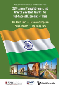 2016 Annual Competitiveness and Growth Slowdown Analysis for Sub-National Economies of India