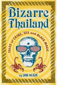 Bizarre Thailand
