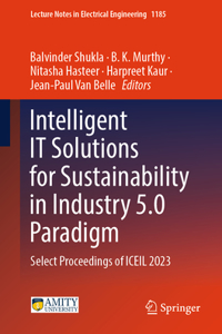 Intelligent It Solutions for Sustainability in Industry 5.0 Paradigm