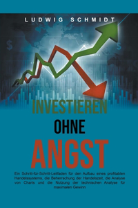 Investieren ohne Angst