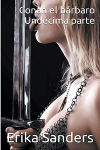 Conan el Bárbaro. Undécima Parte
