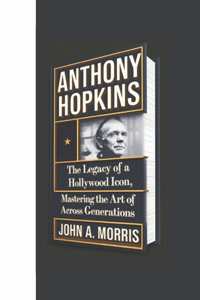 Anthony Hopkins Biography