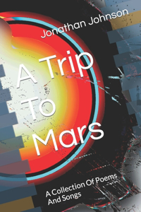 A Trip To Mars