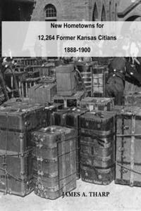 New Hometowns for 12,264 Former Kansas Citians, 1888-1900