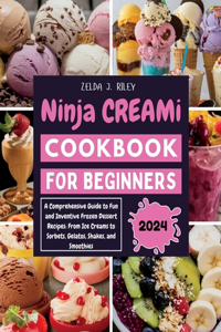 Ninja Creami Cookbook for Beginners