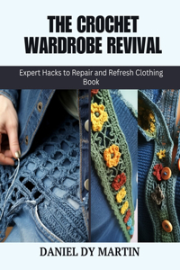 The Crochet Wardrobe Revival