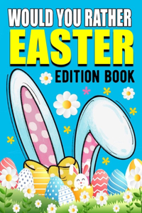 Would You Rather Book Easter Edition