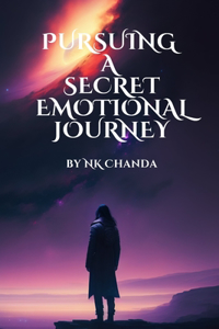 Pursuing a Secret Emotional Journey