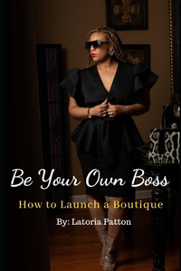 Be Your Own Boss
