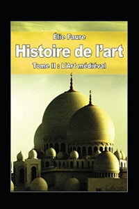 Histoire de l'art - Tome II