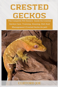 Crested Geckos