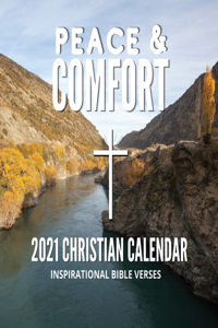 2021 Christian Calendar: Peace & Comfort Bible Verses