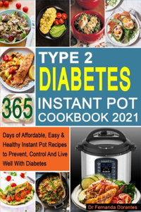Type 2 Diabetes Instant Pot Cookbook 2021