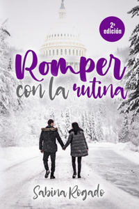 ROMPER CON LA RUTINA (2a edición)