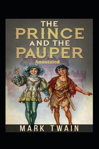 The Prince and the Pauper Annotated