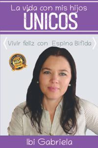 vida con mis hijos únicos