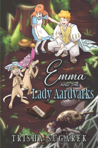 Emma and the Lady Aardvarks