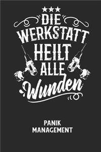 DIE WERKSTATT HEILT ALLE WUNDEN - Panik Management