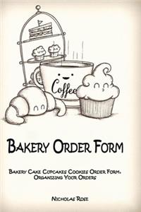 Bakery Order Form