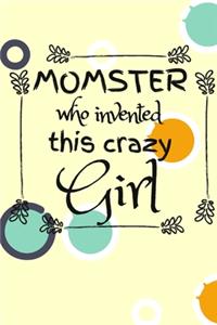 MOMSTER Who Invented This Crazy Girl