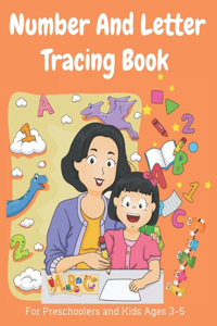 Number And Letter Tracing Book For Preschoolers