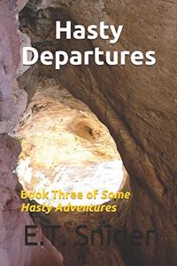 Hasty Departures