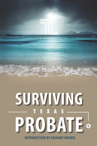 Surviving Texas Probate