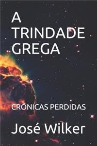 A Trindade Grega