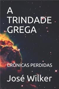 A Trindade Grega