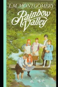 Rainbow Valley Illustrated