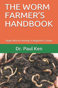 Worm Farmer's Handbook