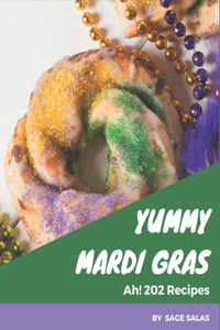 Ah! 202 Yummy Mardi Gras Recipes