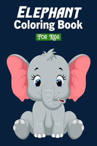 Elephant Coloring Book for Kids