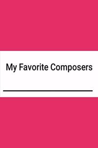 My Favorite Composers